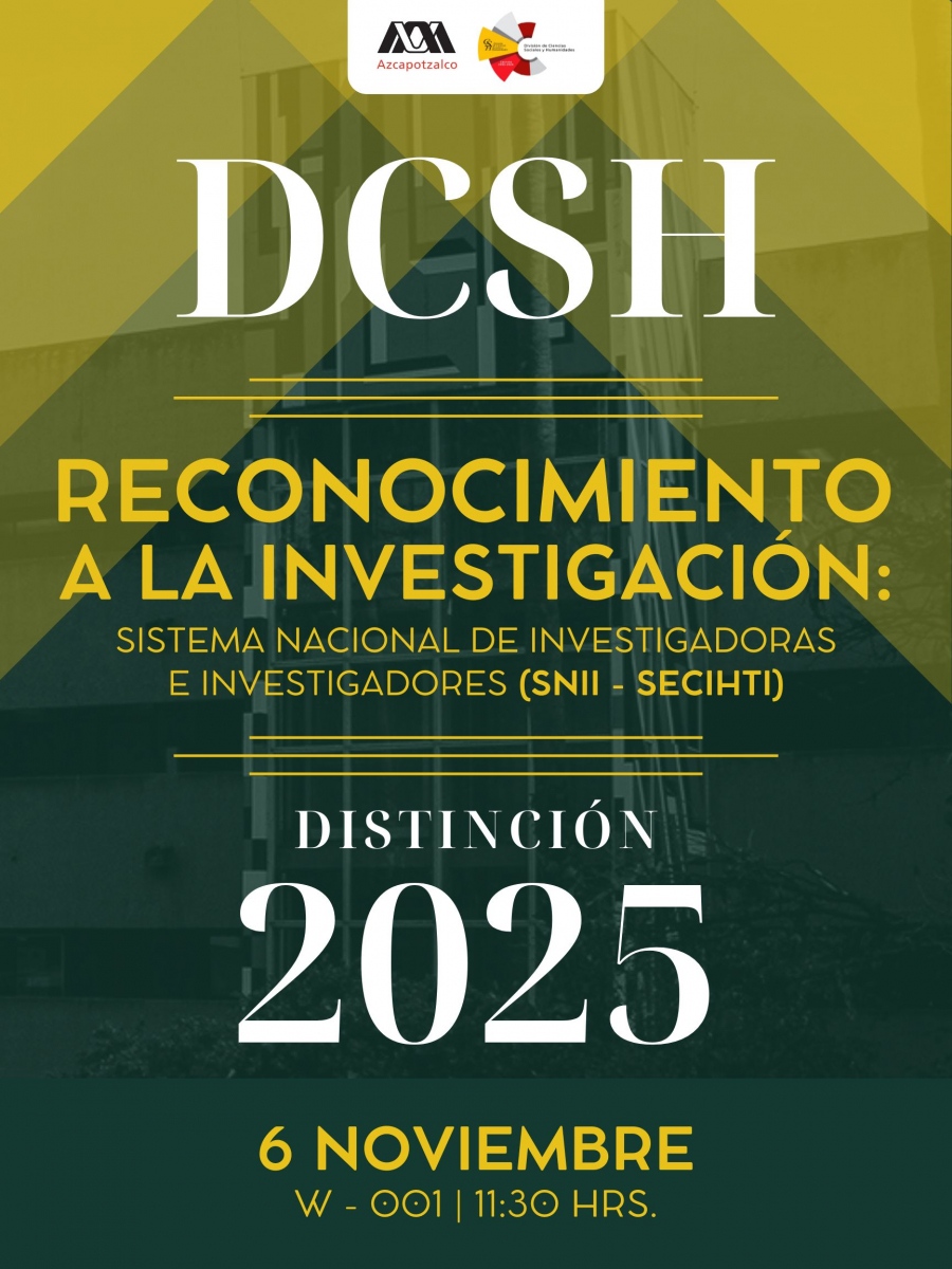 RECONOCIMIENTO A LA INVESTIGACIÓN: SISTEMA NACIONAL DE INVESTIGADORAS E INVESTIGADORES (SNII - SECIHTI)