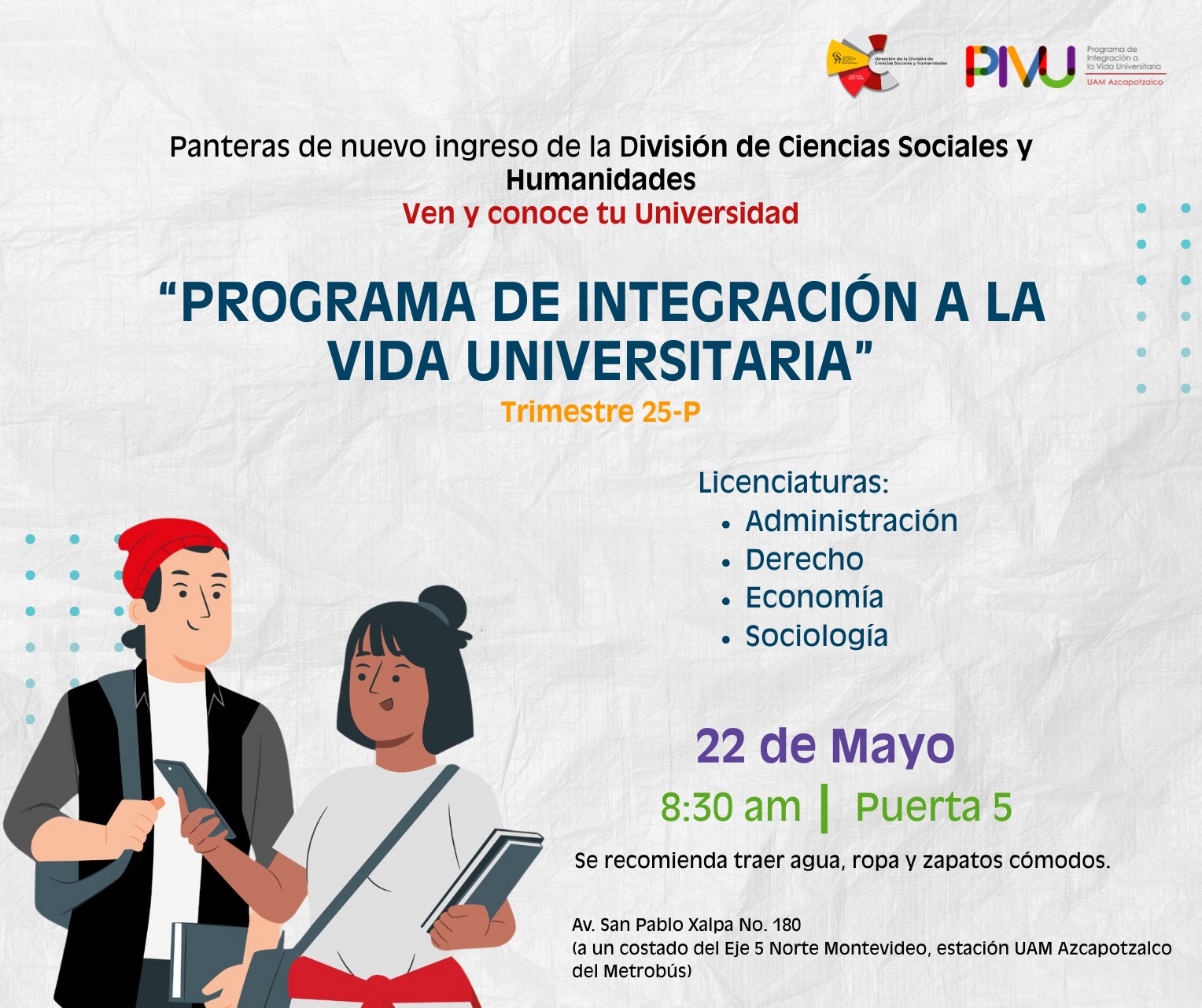 "PROGRAMA DE INTEGRACIÓN A LA VIDA UNIVERSITARIA" Trimestre 25-P