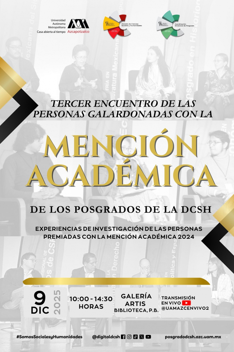 Tercer encuentro de los y las galardonadas con la Mención Académica de los posgrados de la DCSH